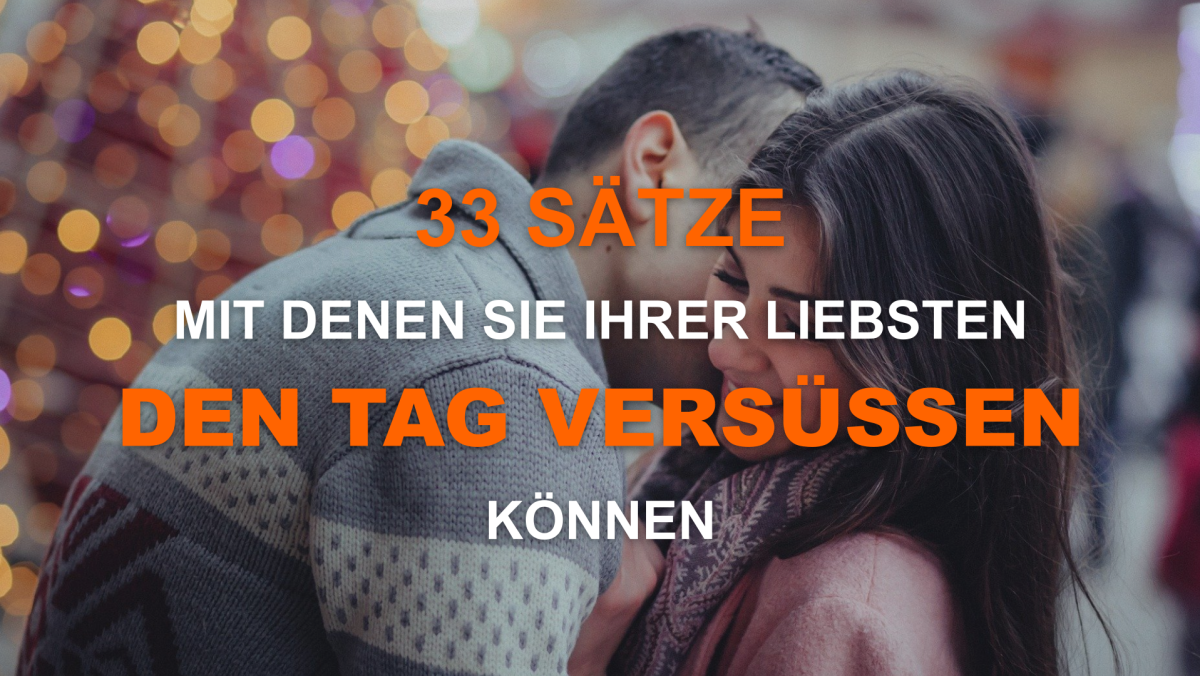 "Schatz ich geh jetzt kacken": 33 Sätze mit denen Sie Ihrer Liebsten den Tag versüßen können